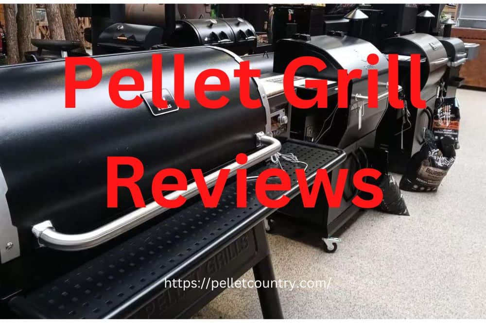 pellet grill reviews